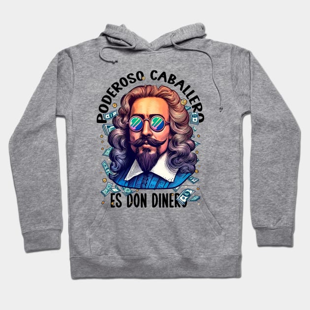 Quevedo - Poderoso caballero es don dinero Hoodie by 3coo